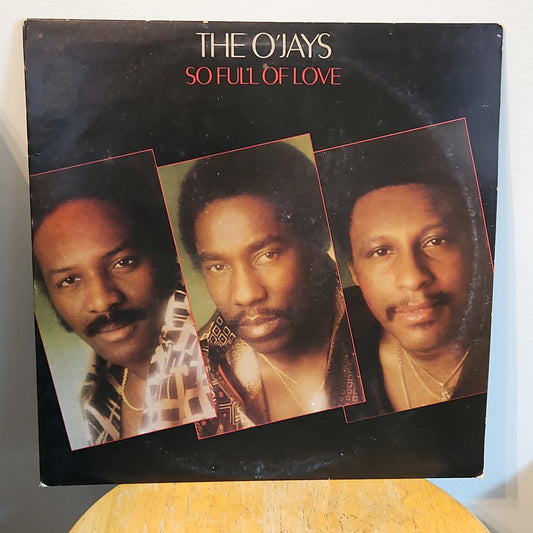 The O'Jays So Full of Love By Philadelphia Records