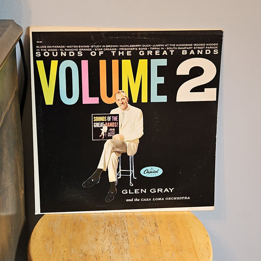Glen Gray and the Casa Loma Orchestra Volume 2 By Capitol Records