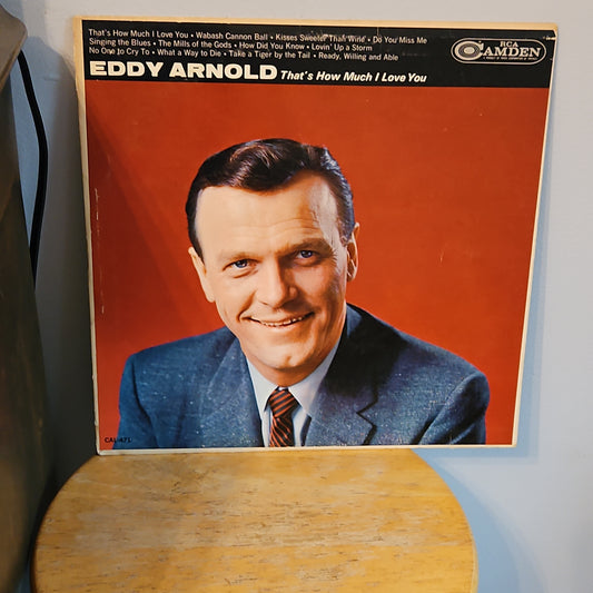 Eddy Arnold That's How Much I Love You By RCA Camden Records