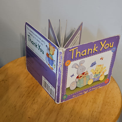 Thank You My Little Book of Manners By Lara Kalkman Illustrated By Michele Ackerman