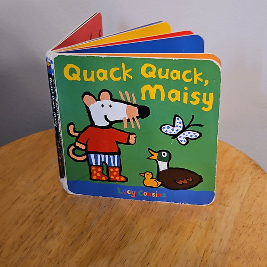 Quack Quack, Maisy By Lucy Cousins