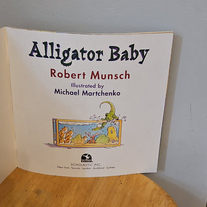 Alligator Baby By Robert Munsch 1997