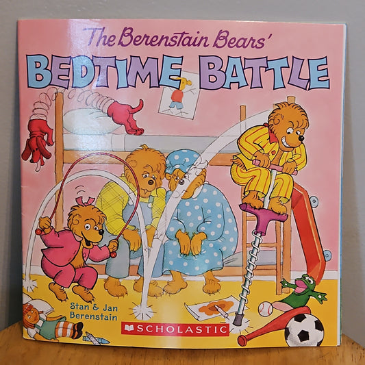 The Berenstain Bears' Bedtime Battle By Stan and Jan Berenstain 2011