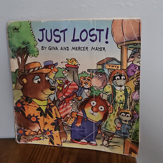 Just Lost! By Gina and Mercer Mayer 1994