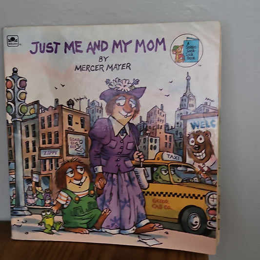 Just Me And My Mom By Mercer Mayer 1990