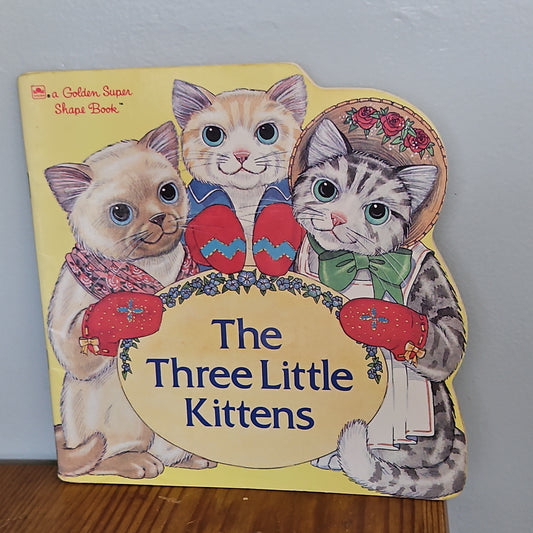 The Three Little Kittens By Jane Chambless-Rigie 1987