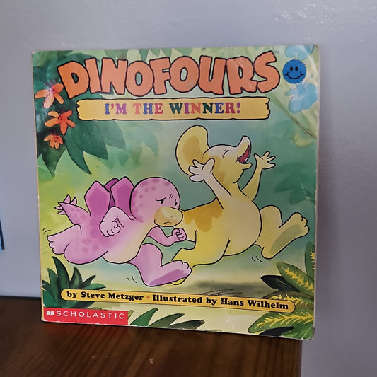 Dinofours I'm The Winner! By Steve Metzger and Hans Wilhelm 1999