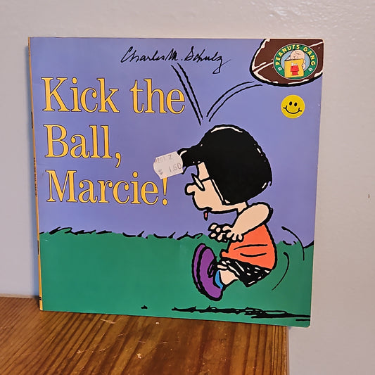 Kick The Ball, Marcie! By Charles M Schulz 1996