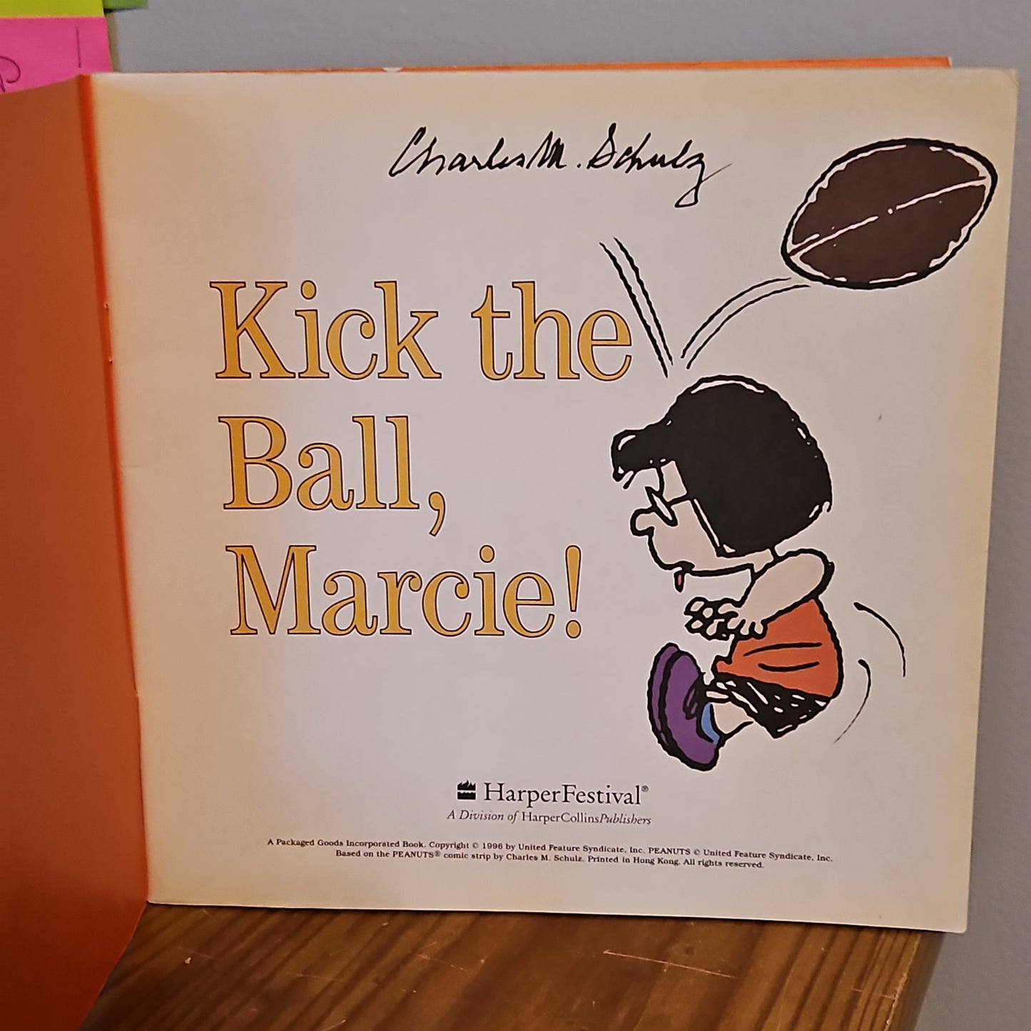 Kick The Ball, Marcie! By Charles M Schulz 1996