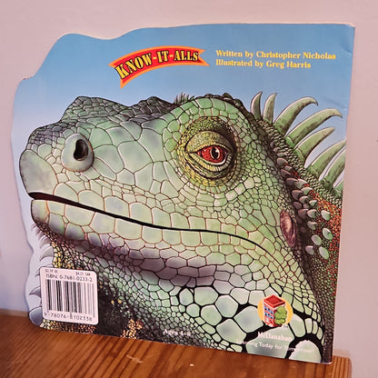 Lizards! Know-It-Alls By Christopher Nicholas and Greg Harris 2000