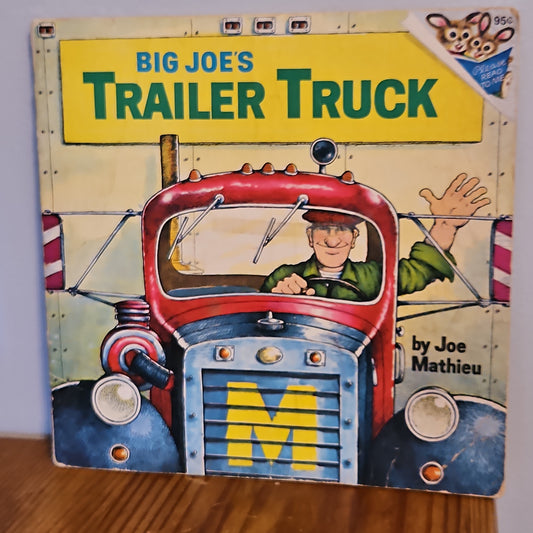 Big Joe's Trailer Truck By Joe Mathieu 1974