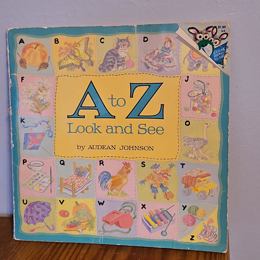 A to Z Look and See By Audean Johnson 1989