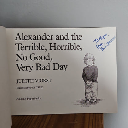 Alexander and the Terrible, Horrible, No Good, Very Bad Day By Judith Viorst and Ray Cruz 1987