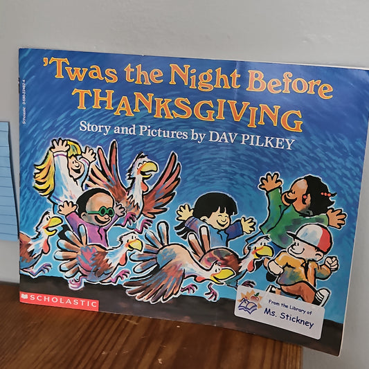 'Twas The Night Before Thanksgiving By Dav Pilkey 1994