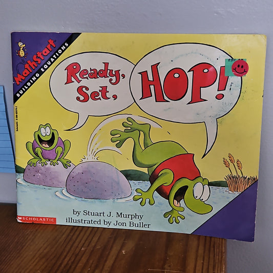 Ready, Set, Hop! By Stuart J. Murphy and Jon Buller 1997