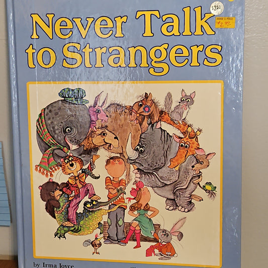 Never Talk to Strangers By Irma Joyce and George Buckett 1967