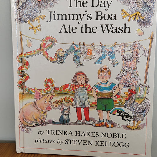 The Day Jimmy's Boa Ate The Wash By Trinka Hakes Noble and Steven Kellogg 1980