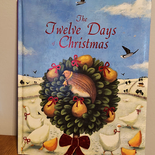 The Twelve Days of Christmas Illustrated By Caroline Pedler 2010