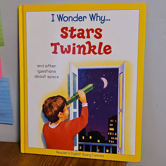 I Wonder Why... Stars Twinkle By Carole Scott Reader's Digest Young Families 1993