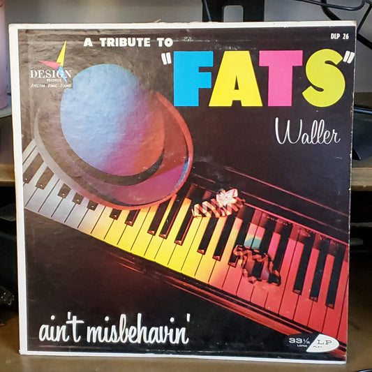 A Tribute to Fats Waller Ain't misbehavin' By Design Records 1957