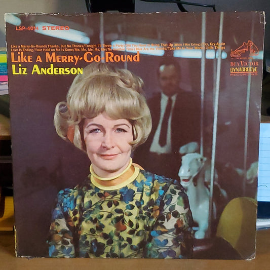 Liz Anderson Like a Merry-Go-Round By RCA Victor Dynagroove Recording 1968