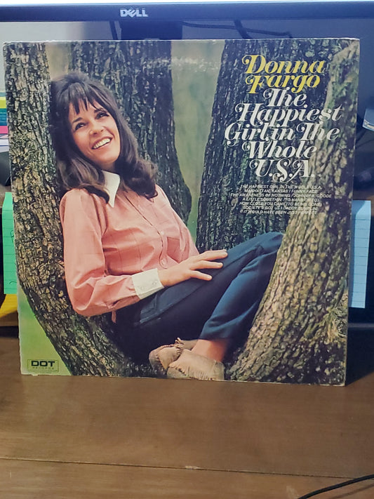 Donna Fargo The Happiest Girl in The Whole U.S.A By Dot Records