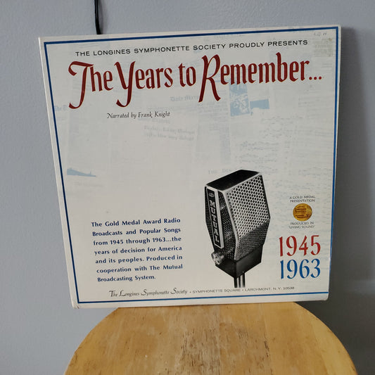 The Years to Remember Narrated By Frank Knight By The Longines Symphonette Society